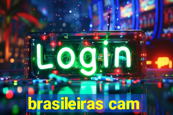 brasileiras cam